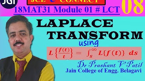 Laplace Transform of f(t)/t type functions | Dr Prashant V Patil | 18MAT31 | Module 01 | LCT08