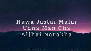 Hawa Jastai - John Chamling - Cover(Lyrics)