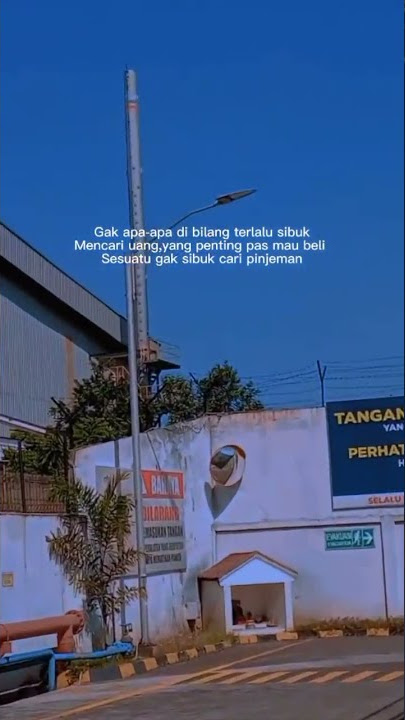 story wa bekerja || story wa cari uang || status wa terbaru 30 detik