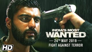 India's Most Wanted | Fight Against Terror | Arjun Kapoor | Raj Kumar Gupta | 24th May 2019 Image