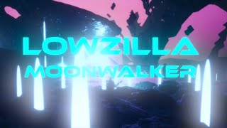 LOWZILLA - “MOONWALKER” (Official Music Video)