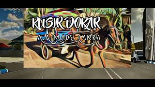 Kusir Dokar AA Made Cakra