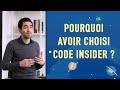 Pourquoi code insider est le choix idal pour les dveloppeurs 