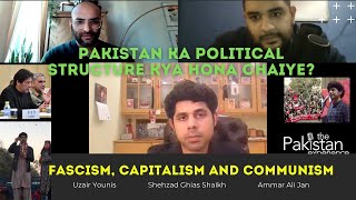 Fascism, Communism and Capitalism- Uzair Younus and Ammar Ali Jan - TPE #072