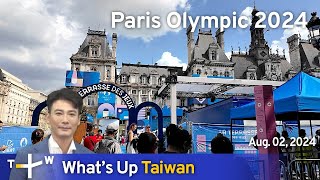 Paris Olympic 2024, What's Up Taiwan – News at 20:00, August 2, 2024 | TaiwanPlus News
