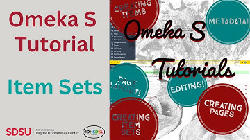Omeka S At A Glance #2: Item Sets