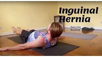 Exercise Routine to Treat Inguinal Hernia