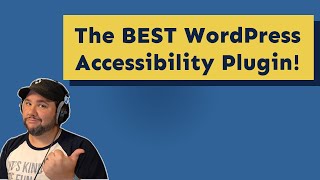 How to Make Sure Your WordPress Site is Accessible WITHOUT an Overlay!