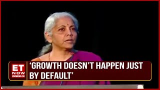 FM Nirmala Sitharaman: 'Nurturing India's Economy Is PM Modi's Top Agenda | ET Npw