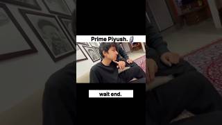 Prime Piyush First Entry Sourabh Joshivlogs