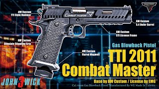 【Airsoft ＃140】John Wick 3 TTI 2011 Combat Master | 還是這把比較有誠意！