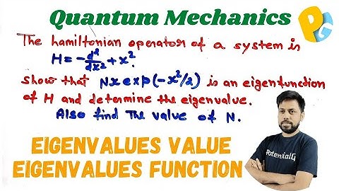 Quantum Mechanics | Eigen Value and Eigen Function part 2 | Wave function||Hindi|| POTENTIAL G