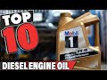 Best Diesel Engine Oil In 2024 - Top 10 Diesel Engine Oils Review