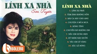 NHẠC LÍNH XƯA BẤT HỦ CẤM NGHE VÌ QUÁ HAY - NHẠC LÍNH XA NHÀ TIẾNG HÁT SƠN TUYỀN CỰC ĐỘC VÀ LẠ