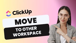 How To Move ClickUp Space To Another Workspace | Tutorial 2025