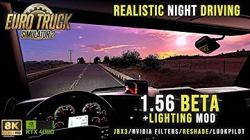 Ultra Realistic Night Driving 🌙 | ETS2 1.56 BETA MOD Setup !!  (Lighting+JBX3+Reshade+ @LookPilot )