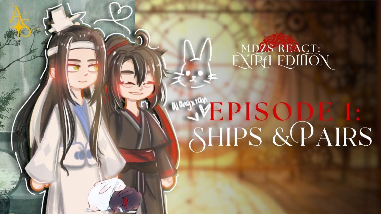 MDZS REACT  EXTRA EDITION   EP  1