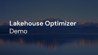 Lakehouse Optimizer by Blueprint - Demo