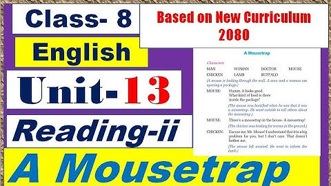 Grade 8 English Unit 13 Reading ii // A Mousetrap