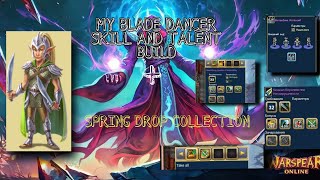 WARSPEAR ONLINE : BLADE DANCER PVE SKILL/ TALENTS + SPRING DROPS COLLECTION