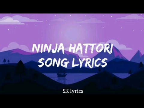 Ninja hattori title song lyrics Main Ninja hattori