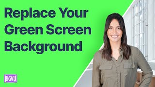 Change your video background using a green screen