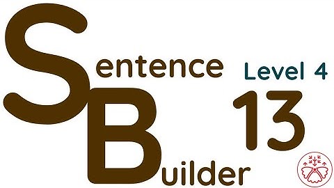 Sentence Builder (Level 4) 13: Make sentences in Japanese instinctively!