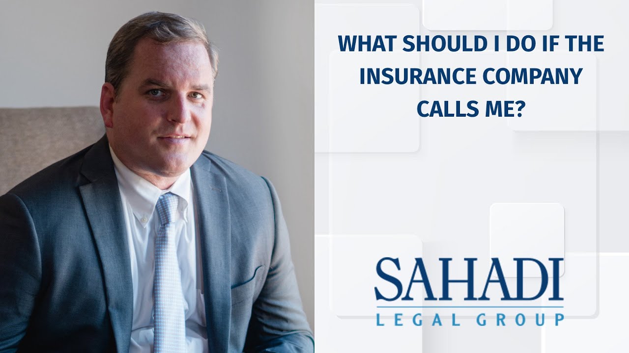 What should I do if the insurance company calls me?