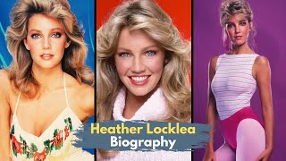 Heather Locklear Biography: From ordinary model to TV queen Wealth