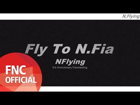 N.Flying rd Anniversary Fanmeeting ＜Fly to N.Fia＞