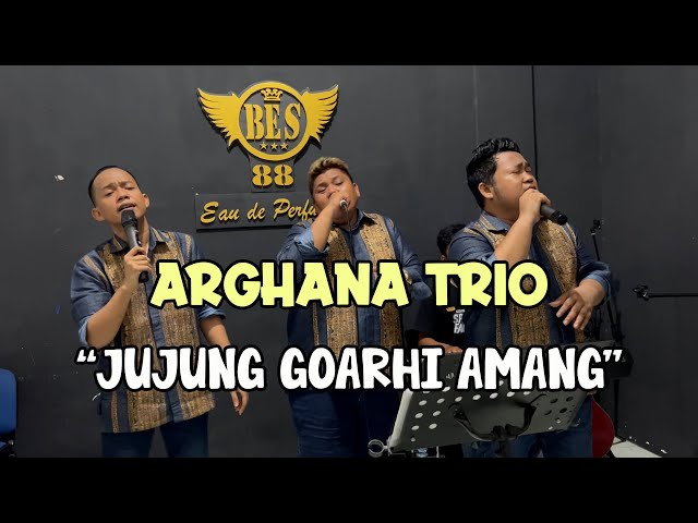 JUJUNG GOARHI AMANG - ARGHANA TRIO (Cover) / Live Bersama BES 88 Parfum / Mantap...!! class=