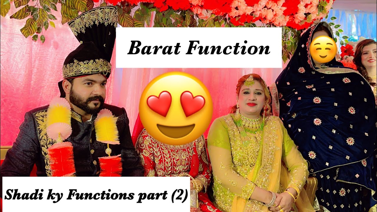 Barat Function 😍 | Shadi ky Functions part (2) | Vlog By @My-Lifestyle-786