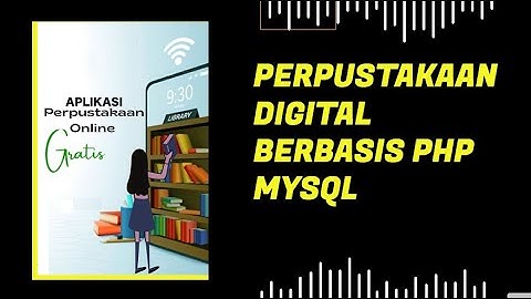 Aplikasi Perpustakaan Digital PHP MySQL (download gratis)
