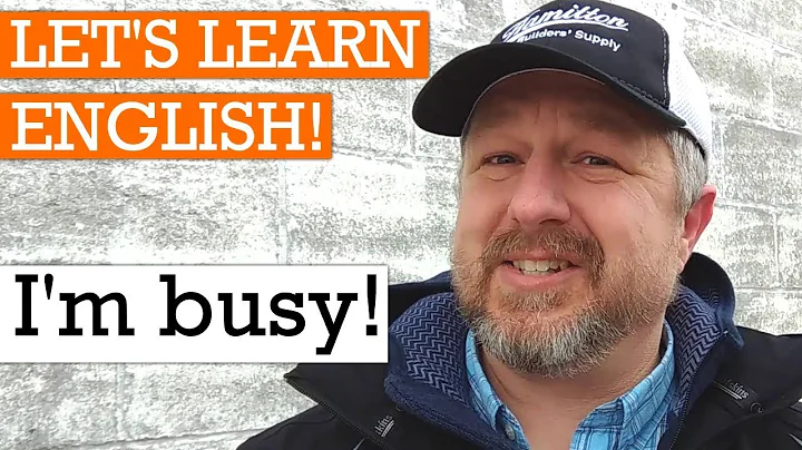 English Lesson - 8 Ways to Say, "I'm busy." - DayDayNews