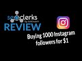 SEO Clerk Review - Buying 1000 followers for $1