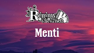 Menti - Remmy Valenzuela ( Letra )