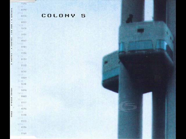 Colony 5 - Colony 5