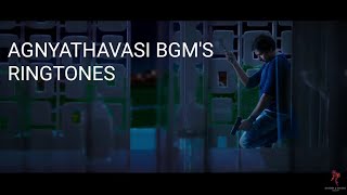Agnathavasi movie bgm's and ringtones||pawan kalyan||