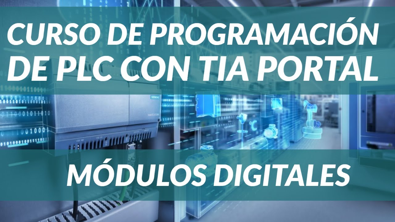 🔥APRENDE✅ TODO sobre los Módulos PLC de ENTRADAS y SALIDAS DIGITALES💎 ▶ Curso de TIA Portal 🚀