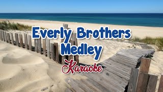 Miniatura de vídeo de "[KARAOKE] Everly Brothers Medley"