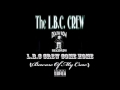 LBC Crew - Beware of My Crew (Instrumental)