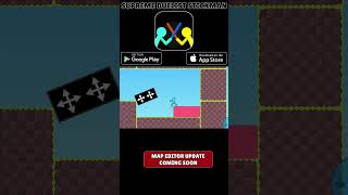 Supreme Duelist Stickman: Map Editor Update (Coming Soon)