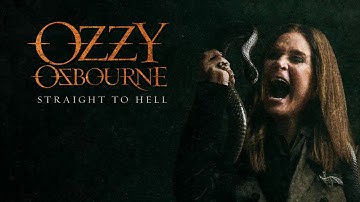 OZZY OSBOURNE - "Straight To Hell" (Official Audio)