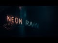 Neon Rain — Ambient Cinematic Chill (Official Visualizer)