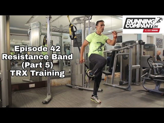 42 episode Resistance Training (Part 5) TRX Training