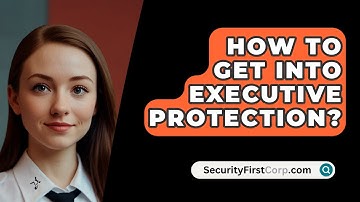 How To Get Into Executive Protection? - SecurityFirstCorp.com