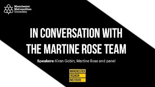 IN CONVERSATION WITH MARTINE ROSE