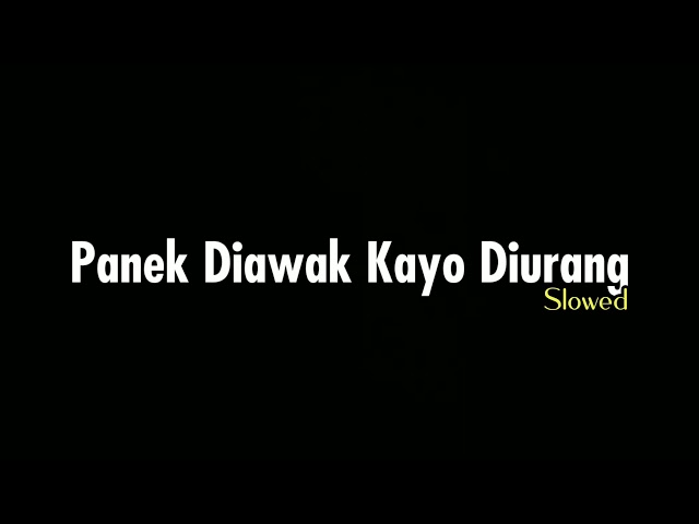 Panek Diawak Kayo Diurang - [Frans feat Fauzana] - slowed class=