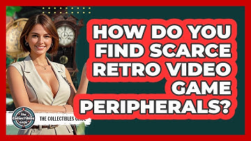 How Do You Find Scarce Retro Video Game Peripherals? - The Collectibles Guide