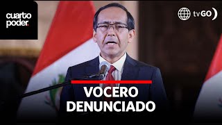 Vocero presidencial denunciado | Cuarto Poder | Perú